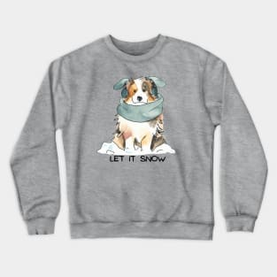 LET IT SNOW - Australian Shepherd Crewneck Sweatshirt